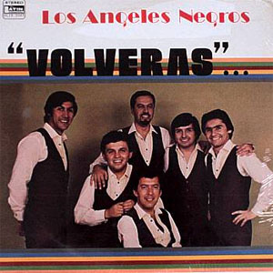 Álbum Volverás de Los Ángeles Negros