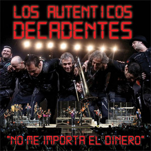 Álbum No Me Importa El Dinero de Los Auténticos Decadentes