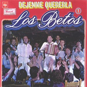 Álbum Déjenme Quererla de Los Betos