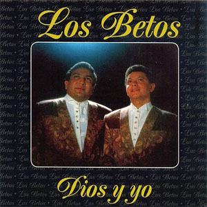 Álbum Mi Dios Y Yo de Los Betos