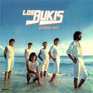 Álbum A Dónde Vas de Los Bukis