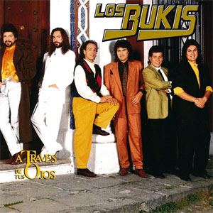 Álbum A Través De Tus Ojos de Los Bukis