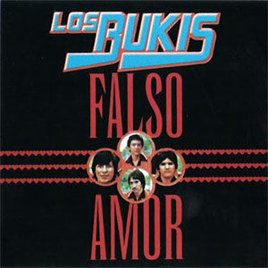 Álbum Falso Amor de Los Bukis