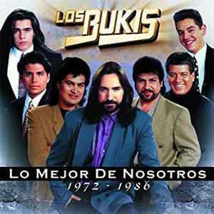 Álbum Lo Mejor De Nosotros 1972-1986 de Los Bukis