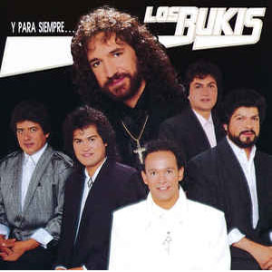 Álbum Y Para Siempre de Los Bukis