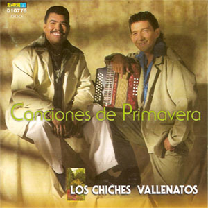 Álbum Canciones De Primavera de Los Chiches del Vallenato