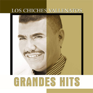 Álbum Grandes Hits de Los Chiches del Vallenato
