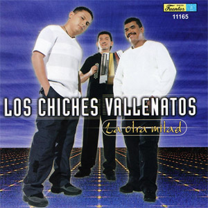 Álbum La Otra Mitad de Los Chiches del Vallenato
