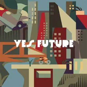 Álbum Yes, Future de Los Chikos del Maíz