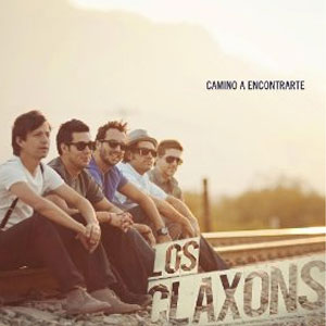 Álbum Camino A Encontrarte de Los Claxons