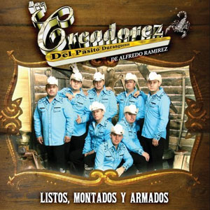 Álbum Listos Montados Y Armados de Los Creadorez Del Pasito Duranguense