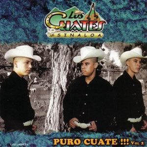 Álbum Puro Cuate!!! Vol.2 de Los Cuates De Sinaloa