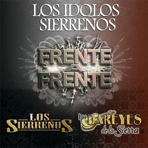 Álbum Los Ídolos Sierrenos de Los Dareyes de la Sierra