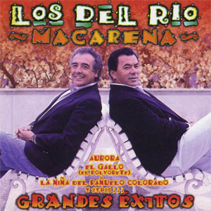 Álbum Macarena Y Otros Grandes Éxitos de Los Del Río