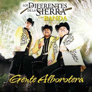 Álbum Gente Alborotera de Los Diferentes de la Sierra