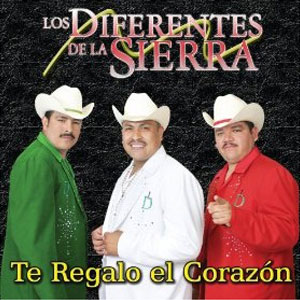 Álbum Te Regalo El Corazón de Los Diferentes de la Sierra