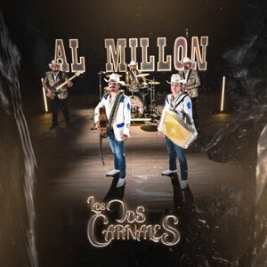 Álbum Al Millón de Los Dos Carnales