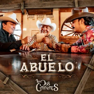 Álbum El Abuelo de Los Dos Carnales