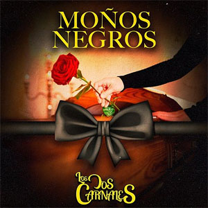 Álbum Moños Negros de Los Dos Carnales