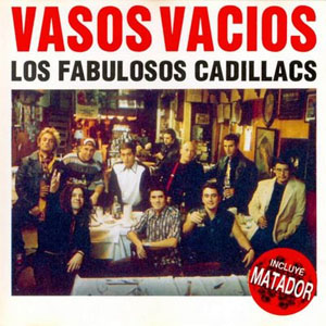 Álbum Vasos Vacíos de Los Fabulosos Cadillacs