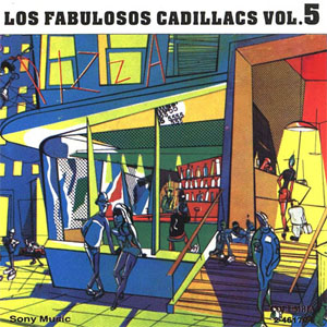 Álbum Vol 5 de Los Fabulosos Cadillacs