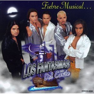 Álbum Fiebre Musical de Los Fantasmas Del Caribe