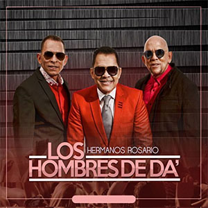 Álbum Hombres De Da de Los Hermanos Rosario