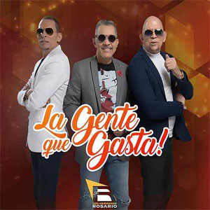 Álbum La Gente Que Gasta!  de Los Hermanos Rosario