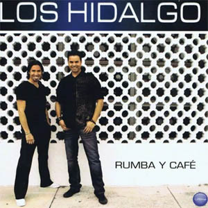 Álbum Rumba Y Café de Los Hidalgo