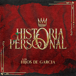 Álbum Historia Personal de Los Hijos de García