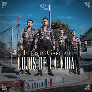 Álbum Lujos De La Vida de Los Hijos de García