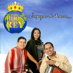 Álbum Empezar de Nuevo de Los Hijos Del Rey
