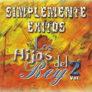 Álbum Simplemente Éxitos, Vol. 2 de Los Hijos Del Rey