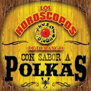 Álbum Con Sabor a Polkas de Los Horóscopos de Durango