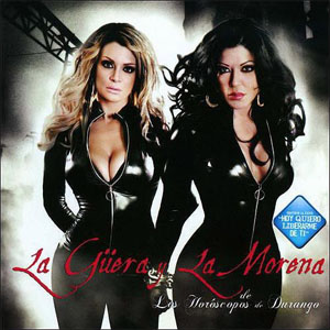Álbum La Guera y La Morena de Los Horóscopos de Durango