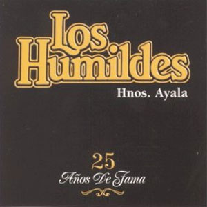 Álbum 25 Años De Fama de Los Humildes Hermanos Ayala