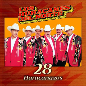 Álbum 28 Huracanazos de Los Huracanes Del Norte