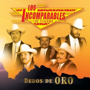 Álbum Dedos de Oro de Los Incomparables de Tijuana