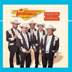 Álbum Fiesta Privada de Los Incomparables de Tijuana