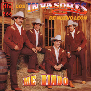 Álbum Me Rindo de Los Invasores de Nuevo León
