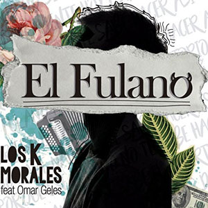 Álbum El Fulano de Los K Morales