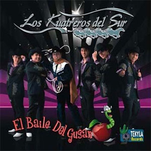 Álbum El Baile Del Gusano de Los Kuatreros Del Sur