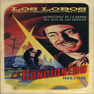 Álbum El Cancionero Mas Y Mas de Los Lobos