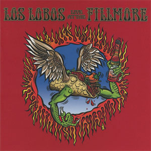 Álbum Live At The Fillmore de Los Lobos
