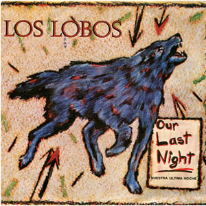 Álbum Our Last Night de Los Lobos
