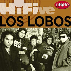 Álbum Rhino Hi-Five: Los Lobos - EP de Los Lobos