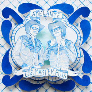 Álbum Adelante de Los Master Plus