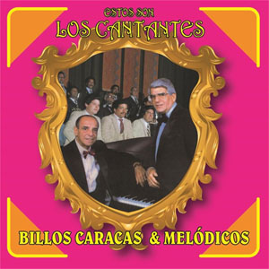 Álbum Estos Son los Cantantes de Los Melódicos