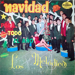 Álbum Navidad Para Todo El Año de Los Melódicos