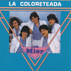 Álbum La Coloreteada de Los Mier